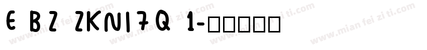 E BZ ZKNI7Q 1字体转换